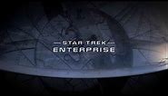 Star Trek: Enterprise - 4k 60fps - Season 4 Opening credits - 2001/2005 - UPN