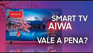 Review Smart Tv aiwa Android Tv é boa em 2023 como configurar