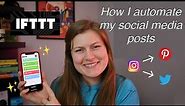 How I Automate My Social Media Posts using IFTTT