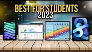 Best Student Tablets 2023 - Top 5 Best Tablets for College Student