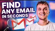 How to Find Anyone's Email Address in Seconds (for free)