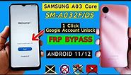 Samsung A03 Core FRP Bypass Android 11/12 (SM-A032F/DS) FRP Unlock/Google Account Unlock Without PC