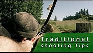Traditional Archery Tips - how to shoot a recurve bow