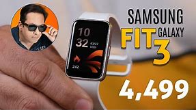 Samsung Galaxy Fit 3 Review - This new fitness band is it Worth it?