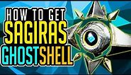 Destiny 2 How To Get SAGIRA'S GHOST SHELL NEW EXOTIC GHOST SHELL Curse of Osiris