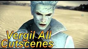 DmC Devil May Cry 5: Vergil's Downfall All Cutscenes Complete Movie【HD】