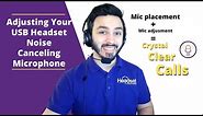 Adjusting Your USB Headset Noise Canceling Microphone For Clear Calls