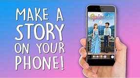 START HERE! Episode Mobile Creation Tutorial 1 - How to Make a Story on Your Phone