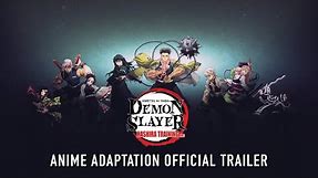 Demon Slayer: Kimetsu no Yaiba Hashira Training Arc | Anime Adaptation Official Trailer