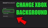 HOW TO CHANGE YOUR HOMESCREEN BACKGROUND ON XBOX IN 2019!!(EASY)