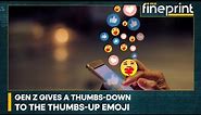 WION Fineprint | Gen Z cancels the thumbs-up emoji