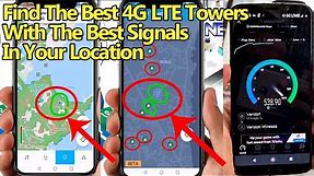 How To Find 4G LTE Towers With The Best Signal Coverage In Your Location