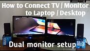 How to connect TV/Monitor to your laptop/desktop || Dual Monitor Setup Step by Step