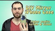DIY Mirror iPhone Case for Better Selfies and Vlogs