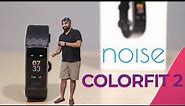 Noise Colorfit 2 for Rs 1999 | Unboxing and hands-on | Tech Singh | Budget Fitness Band