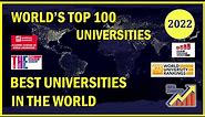 World's Top 100 Universities | Best Universities in the World | 2022