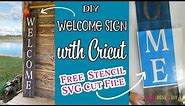 DIY Vertical Welcome Sign with Cricut | Plus Free SVG Cut File of the Stencil