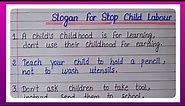 10 Best Slogan On Stop Child Labour In English l Slogan For World Day Against Child Labour l 12 June