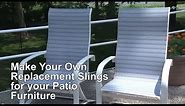 Replacement Sling Cover for Patio Furniture -- Make Your Own