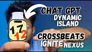 Crossbeats ignite Nexus SmartWatch with Chat GPT & Dynamic Island *UNBOXING* & *REVIEW* In Hindi