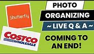 Costco Photo & Shutterfly Disappoint Again | Photo Organizing LIVE Q & A