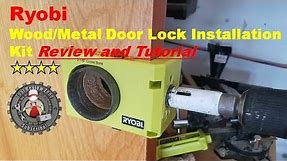 Ryobi Wood/Metal Door Lock Installation Kit review and tutorial