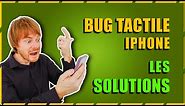 iPHONE : BUG TACTILE [ LES SOLUTIONS ! ]