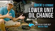 How to Change Lower Unit Oil (2-Stroke Outboard)