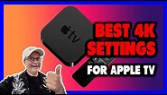 BEST 4K VIDEO SETTINGS FOR APPLE TV