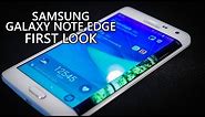 Samsung Galaxy Note Edge First Look!