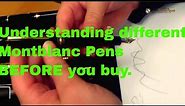 Montblanc Pens - What are the different pens and how they are different.
