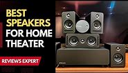 Best Speakers For Home Theater - Top 5 Reviews In 2024
