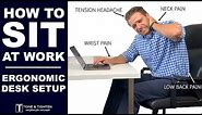 STOP Neck, Back, & Headache Pain At Work - Ergonomic Desk Set Up