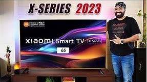 Xiaomi TV X Series (2023) 65 inch 4K - The Next Gen 🔥