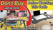 Laptop Table Review | Laptop Table For Bed | Laptop Table Unboxing | Best Laptop Desk On Amazon