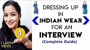 Dressing Up In Indian Wear For An Interview | Interview Dress Code | Prettify By Surbhi