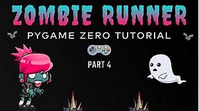 PyGame Zero - Zombie Endless Runner Tutorial (Part 4/6)