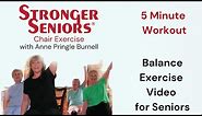 Balance Exercise Video for Seniors - Stronger Seniors Chair Exercise Program