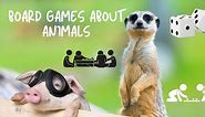 22 Best Board Games About Animals - UntamedAnimals