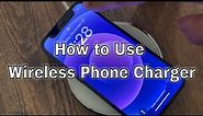 How to Use a Wireless Charger