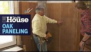 How to Install Oak Paneling | This Old House