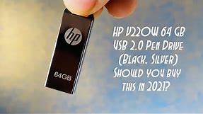 HP v220w 64 GB Pen Drive (Black, Silver) | Should you buy this in 2021?