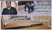 How to Install Carpet in Home Theater