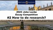 2023 John Locke Essay Competition #2 How to do research for academic writing