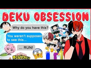 Todoroki is OBSESSED WITH DEKU! 😱 BNHA Texts - MHA Chat - TodoDeku