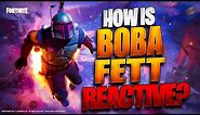 How Is The BOBA FETT Skin Reactive? (Boba Fett Bundle Gameplay And Review)