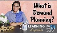 What is Demand Planning? Supply Chain Basics