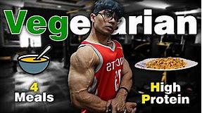 My Vegetarian High Protein Diet for Bodybuilding