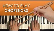 HOW TO PLAY - CHOPSTICKS (Piano Tutorial Lesson)