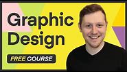 Beginners Guide to Graphic Design | 45 Episode FREE Series